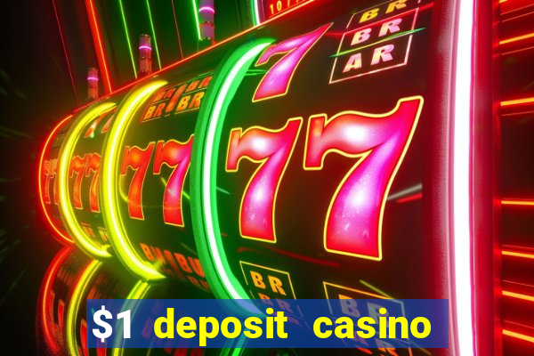 $1 deposit casino 2020 nz