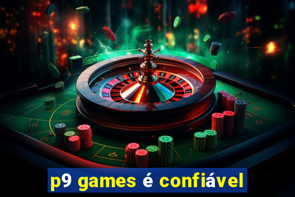 p9 games é confiável