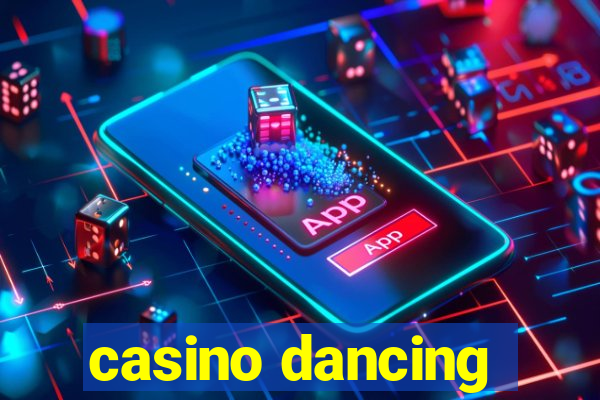 casino dancing