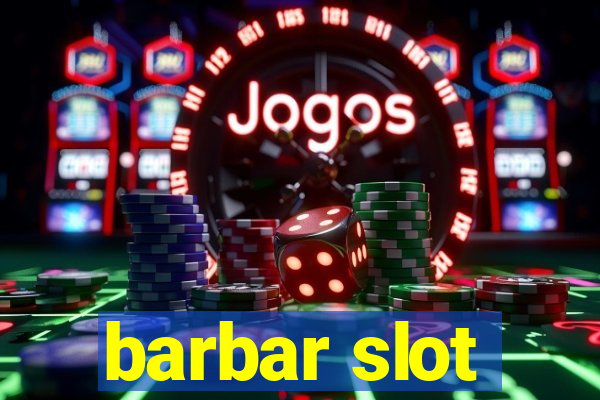 barbar slot