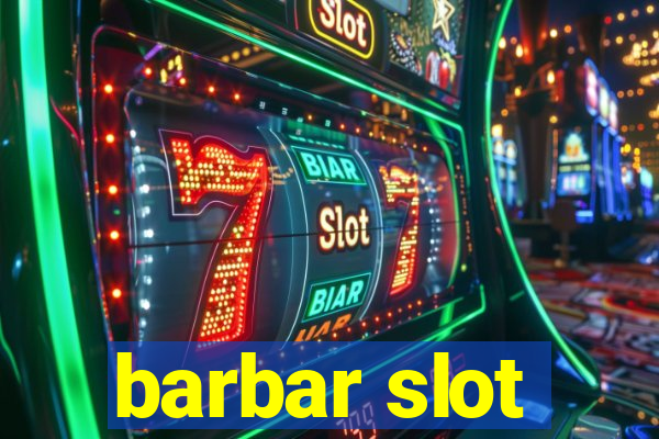 barbar slot