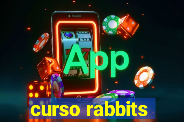 curso rabbits