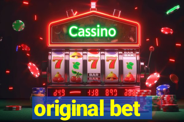 original bet