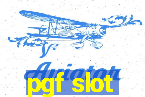 pgf slot