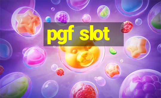 pgf slot