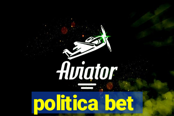 politica bet