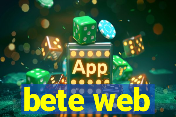 bete web