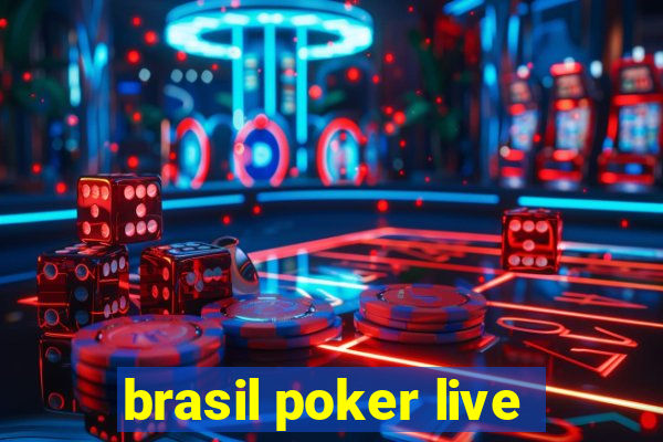 brasil poker live