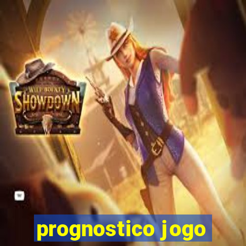 prognostico jogo