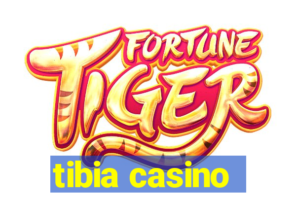 tibia casino