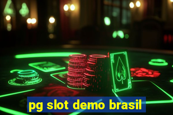 pg slot demo brasil