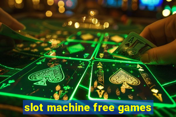 slot machine free games