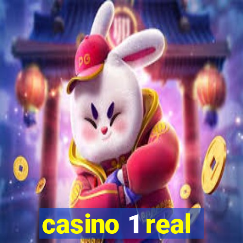 casino 1 real