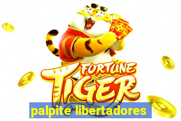 palpite libertadores