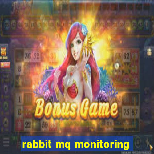 rabbit mq monitoring