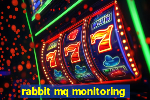 rabbit mq monitoring