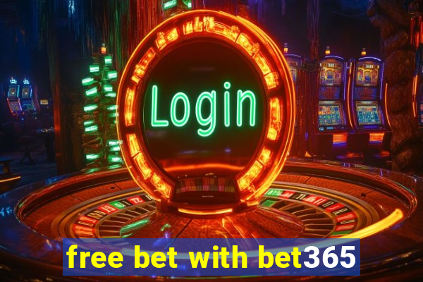 free bet with bet365