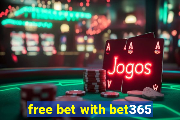 free bet with bet365