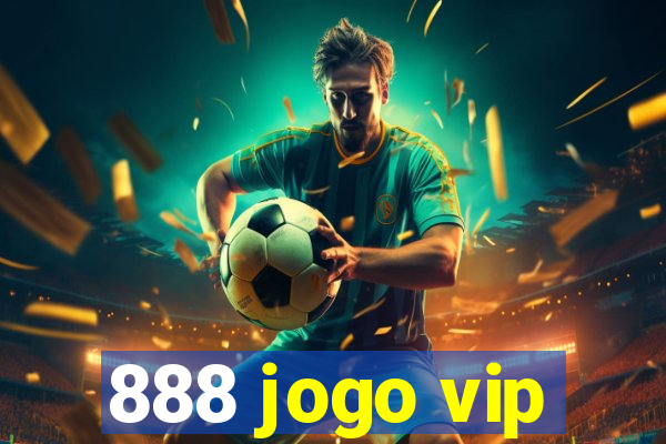 888 jogo vip