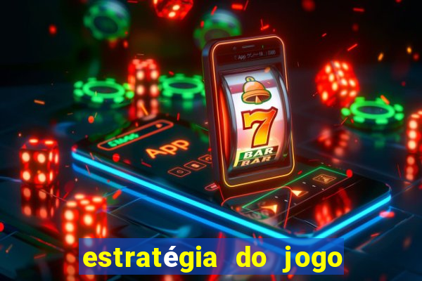 estratégia do jogo fortune tiger