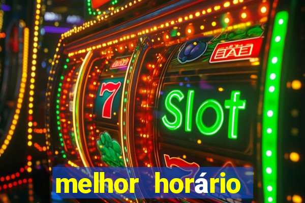 melhor horário para jogar estrela bet