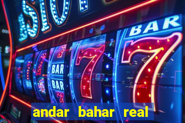 andar bahar real cash money