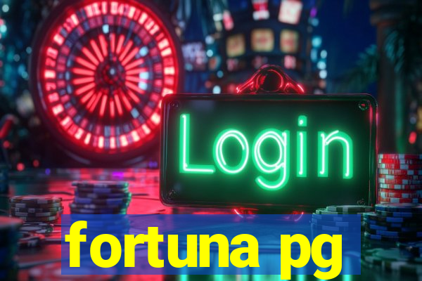 fortuna pg