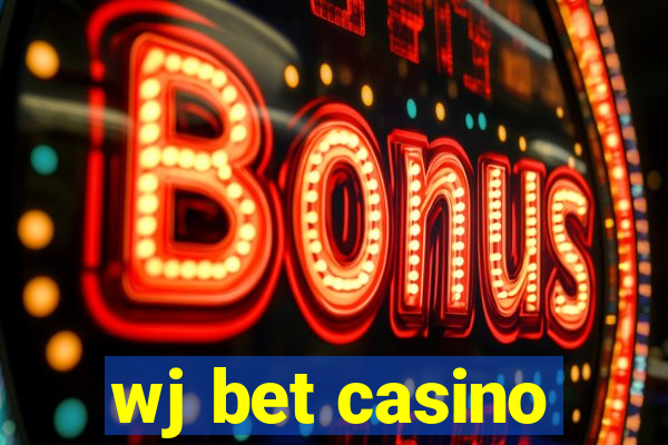 wj bet casino