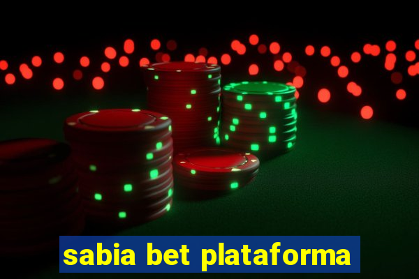 sabia bet plataforma