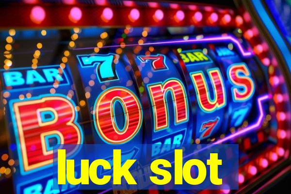 luck slot