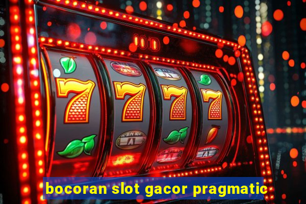 bocoran slot gacor pragmatic