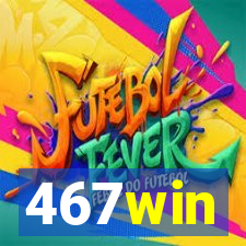 467win