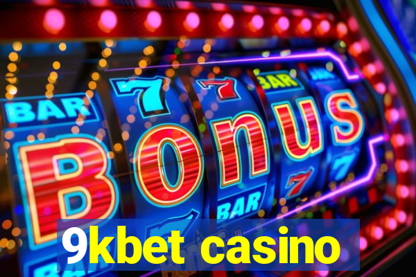 9kbet casino