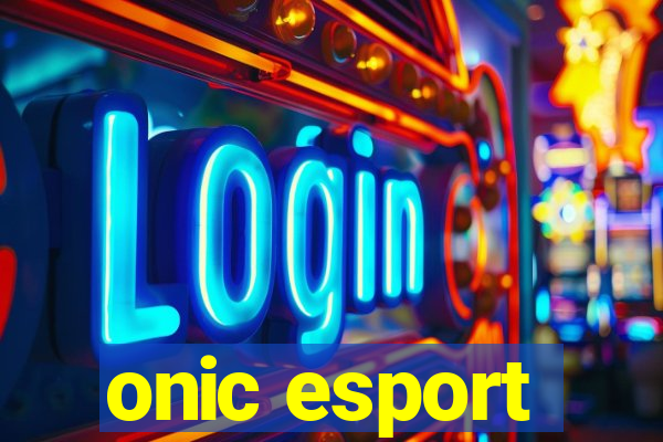 onic esport