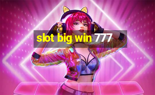 slot big win 777