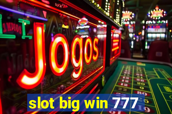 slot big win 777