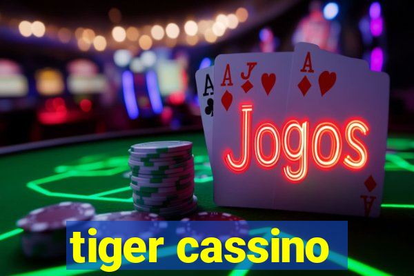 tiger cassino