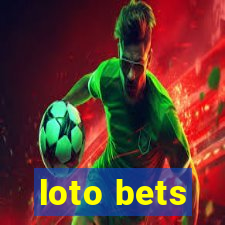 loto bets