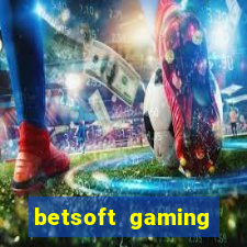 betsoft gaming online casinos