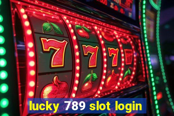 lucky 789 slot login