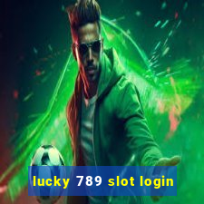 lucky 789 slot login