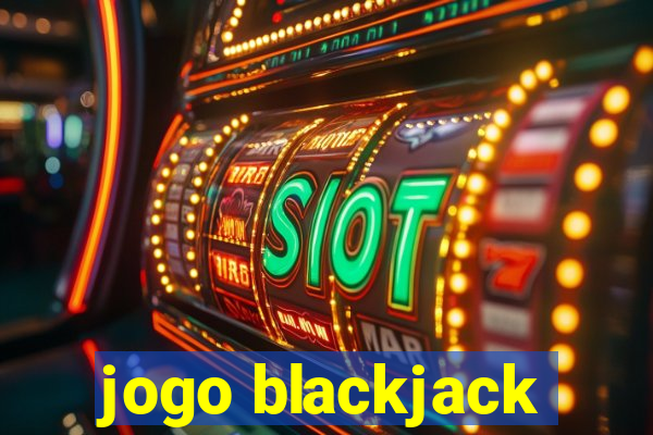 jogo blackjack