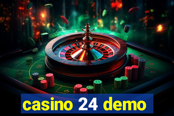 casino 24 demo