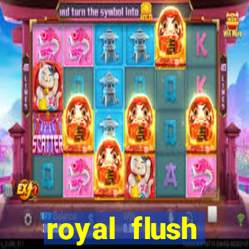 royal flush straight flush