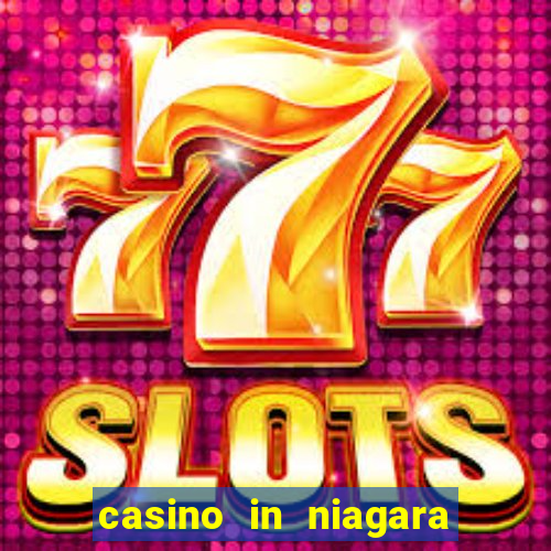 casino in niagara falls ontario