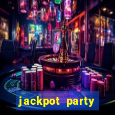 jackpot party casino games