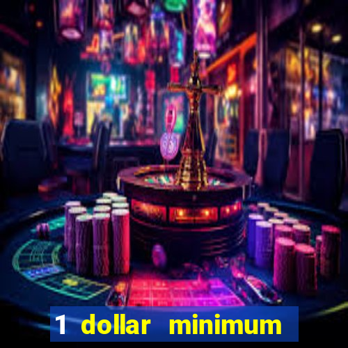 1 dollar minimum deposit casino nz