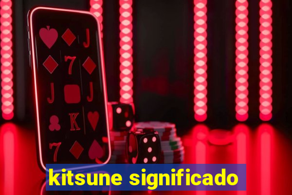 kitsune significado