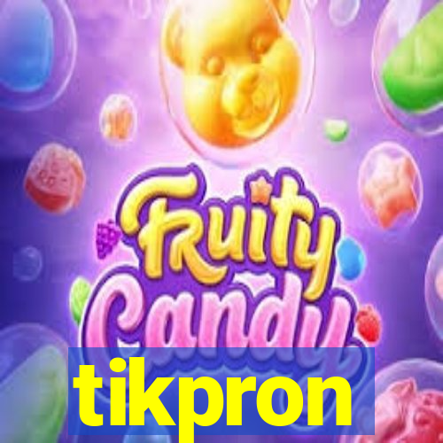 tikpron