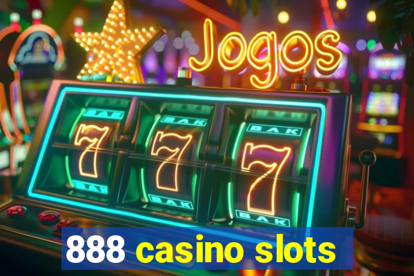 888 casino slots